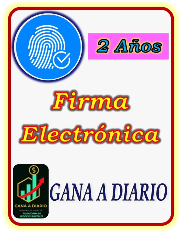 a2  Firma Electrónica 2 AÑOS